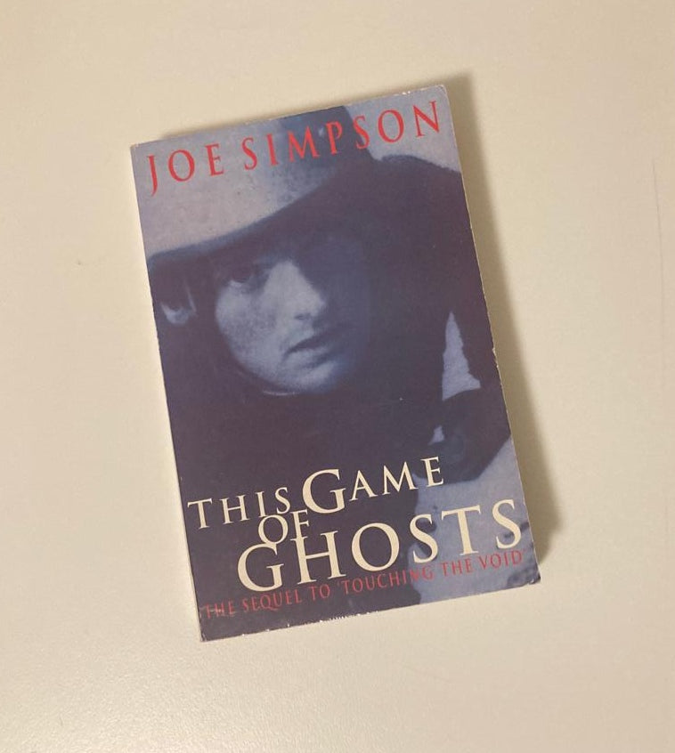 This game of ghosts - Joe Simpson