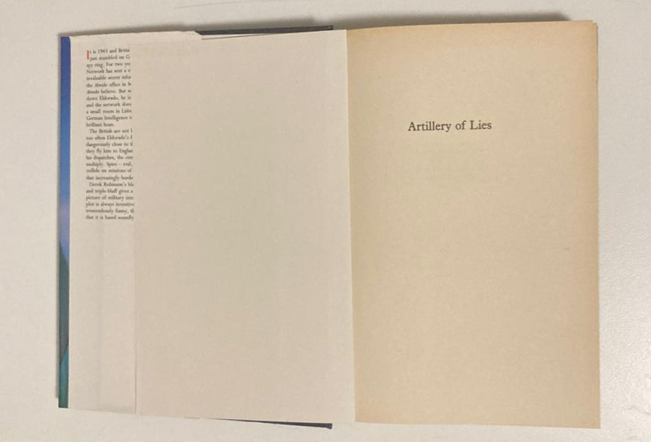 Artillery of lies - Derek Robinson (First edition)