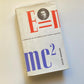 E=mc²: A biography of the world's most famous equation - David Bodanis