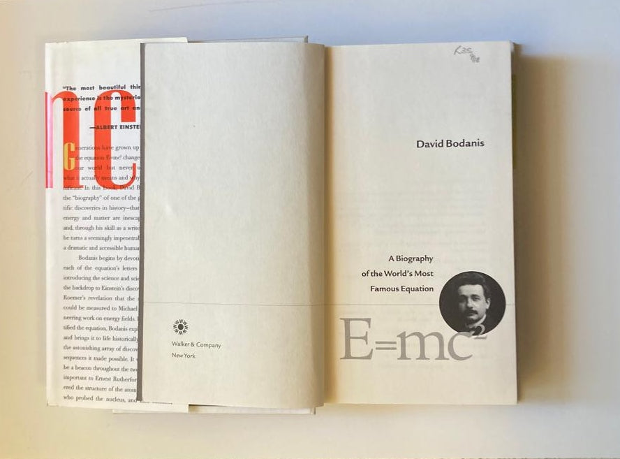E=mc²: A biography of the world's most famous equation - David Bodanis