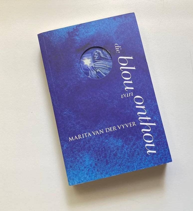 Die blou van onthou - Marita van der Vyver