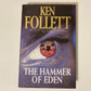 The hammer of Eden - Ken Follett