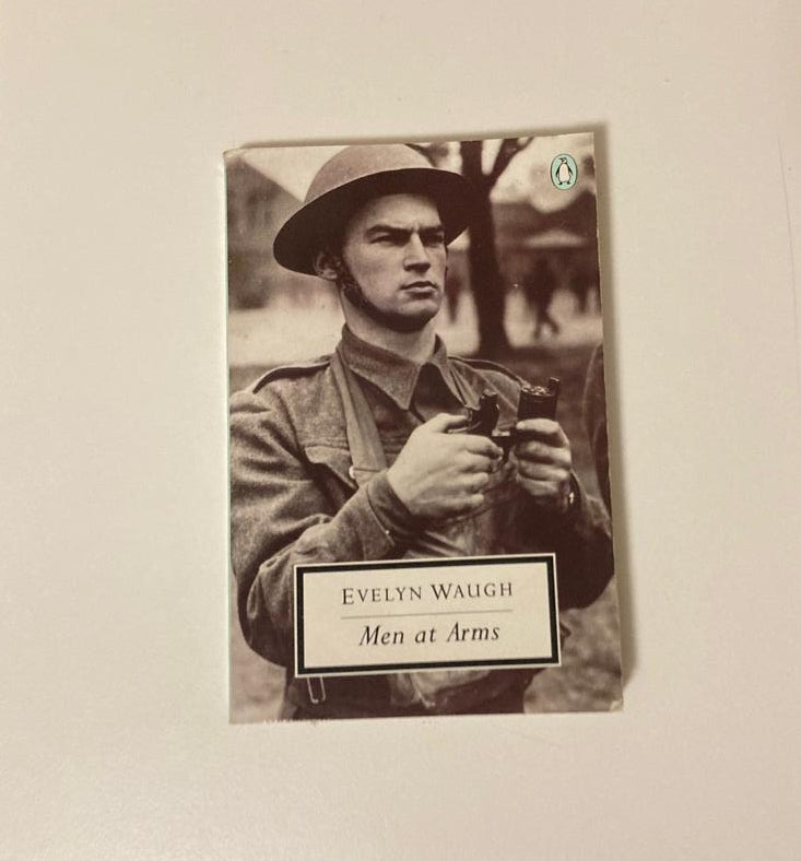 Men at arms - Evelyn Waugh (Sword of Honour #1)