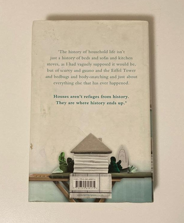 At home: A short history of private life - Bill Bryson