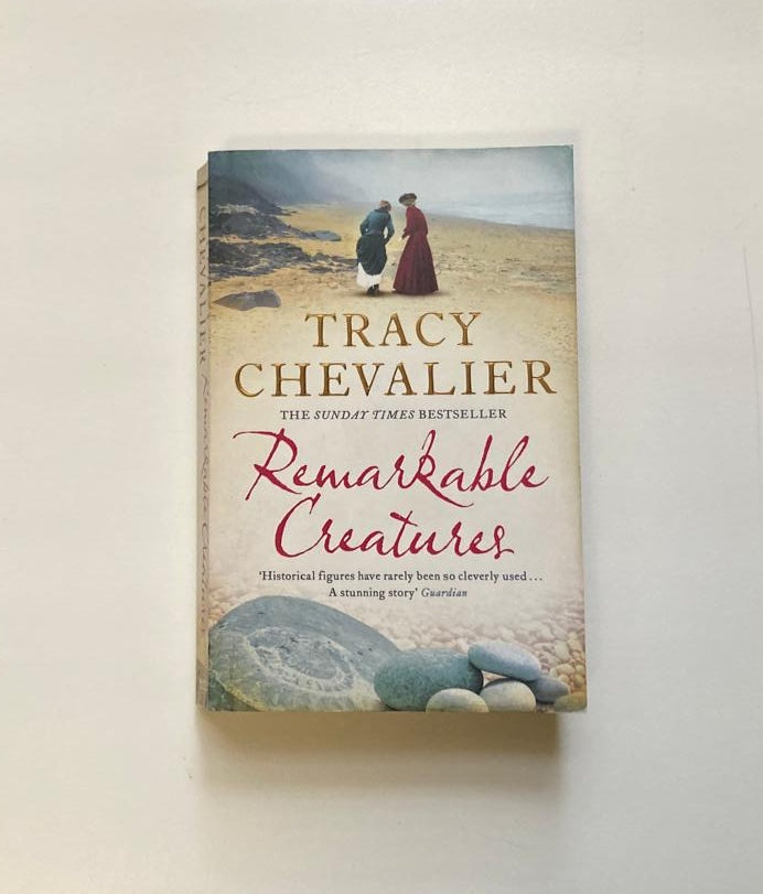 Remarkable creatures - Tracy Chevalier