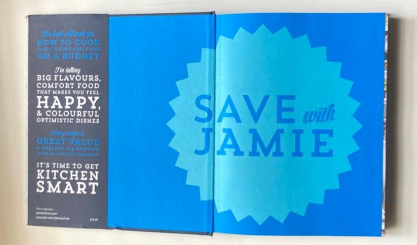 Save with Jamie: Shop smart, cook clever, waste less - Jamie Oliver