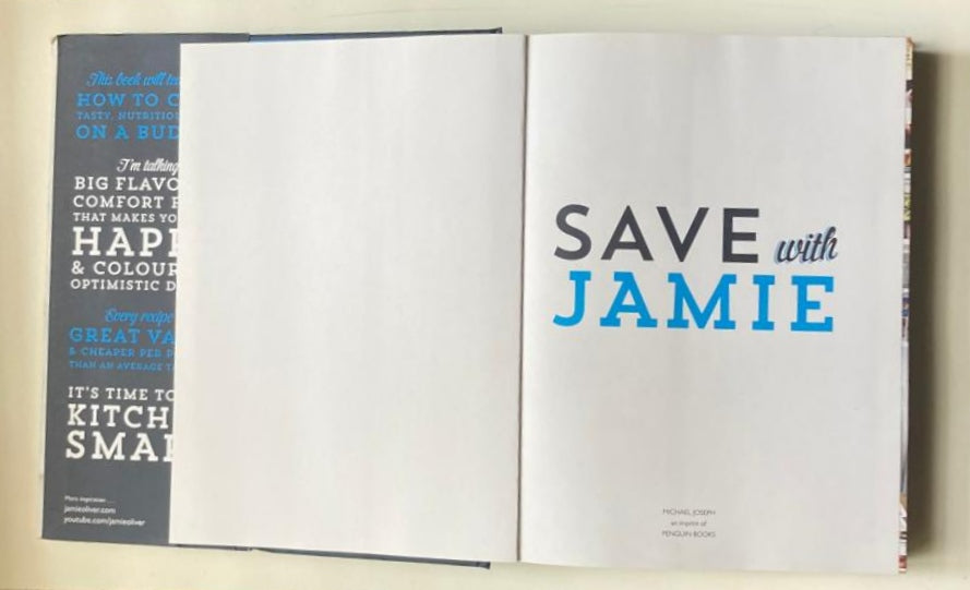 Save with Jamie: Shop smart, cook clever, waste less - Jamie Oliver