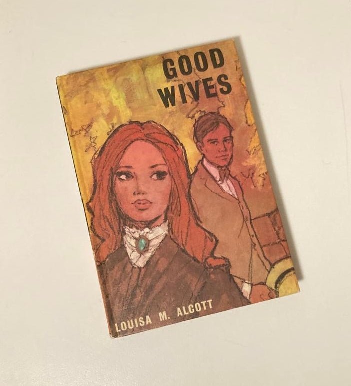 Good wives - Louisa M. Alcott