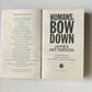 Humans, bow down - James Patterson
