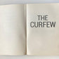 The curfew - T.M. Logan (First UK edition)