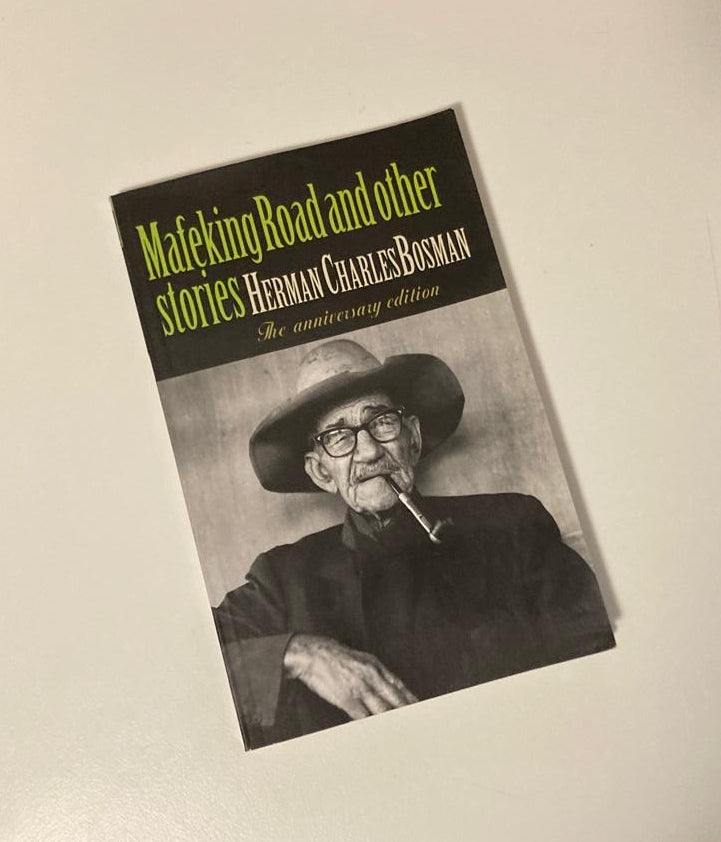 Mafeking Road and other stories - Herman Charles Bosman