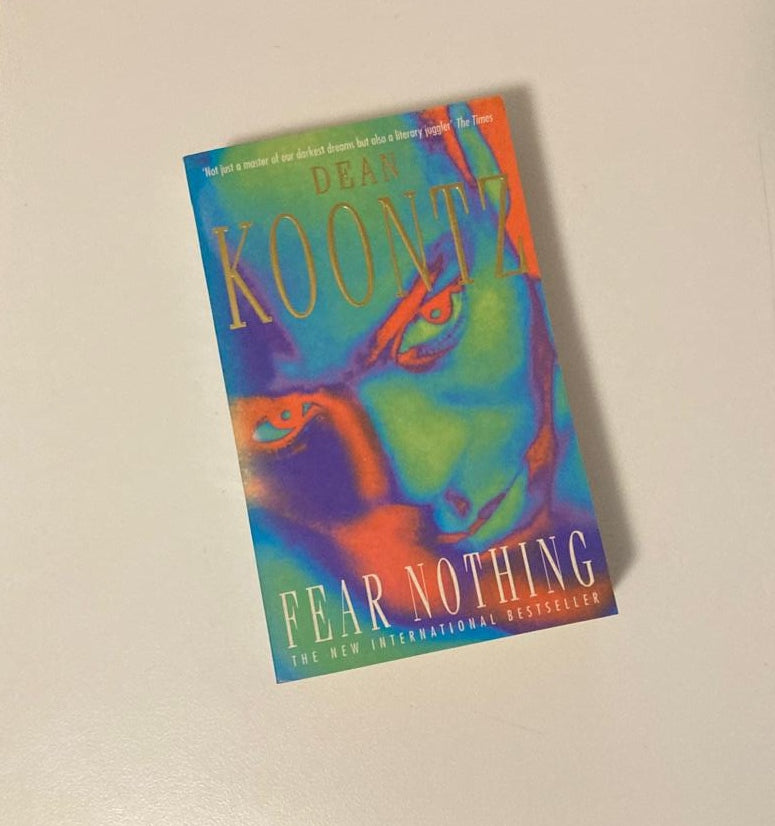 Fear nothing - Dean Koontz (Moonlight Bay #1)