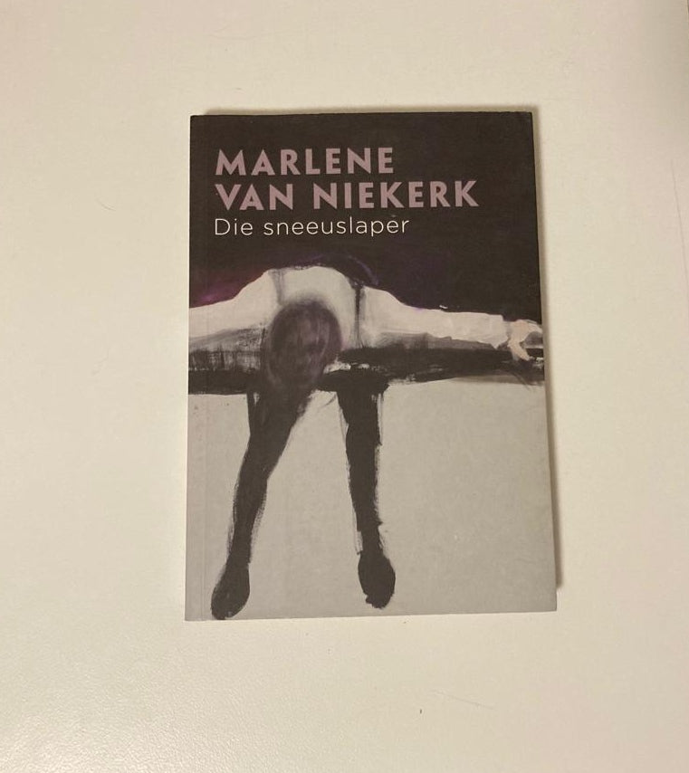 Die sneeuslaper - Marlene van Niekerk (First edition)