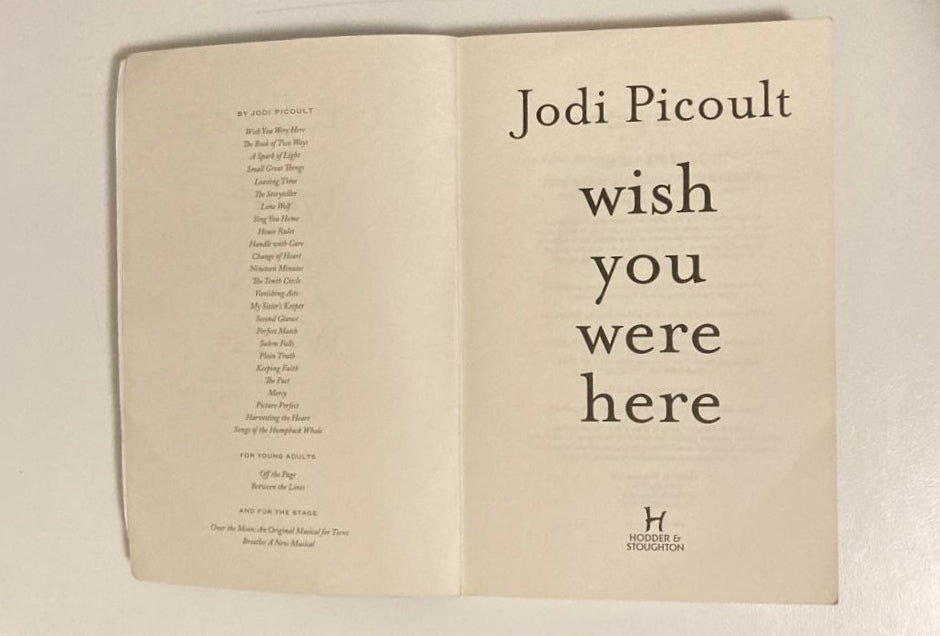 Wish you were here - Jodi Picoult (First edition)