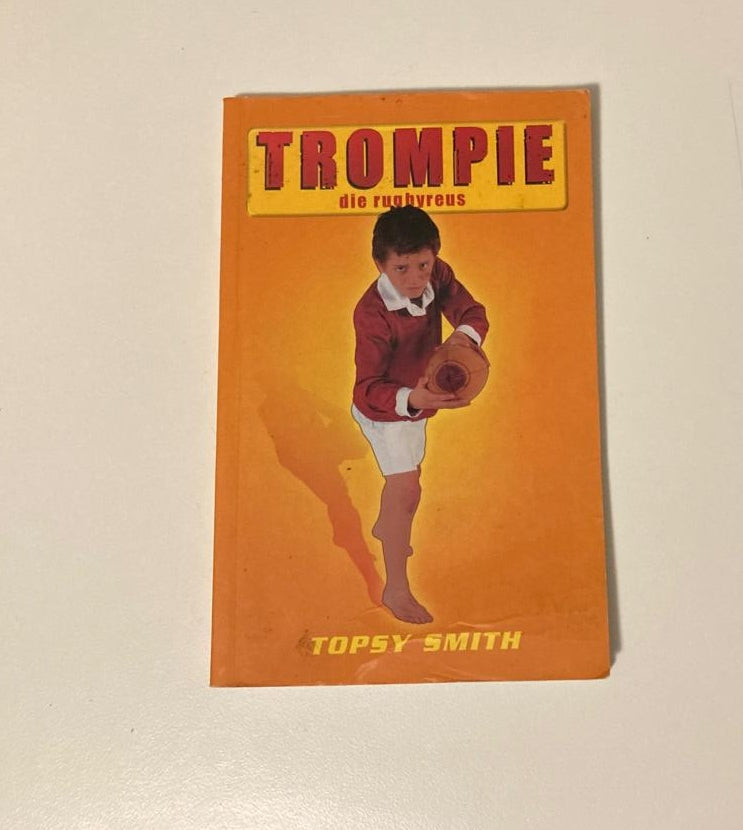 Trompie die rugbyreus - Topsy Smith (Trompie #12)