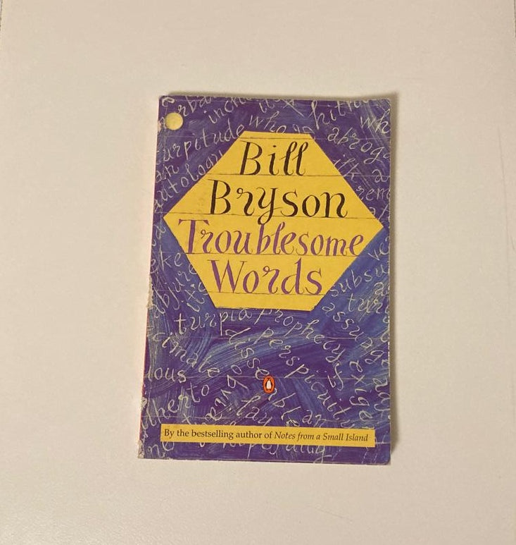 Troublesome words - Bill Bryson