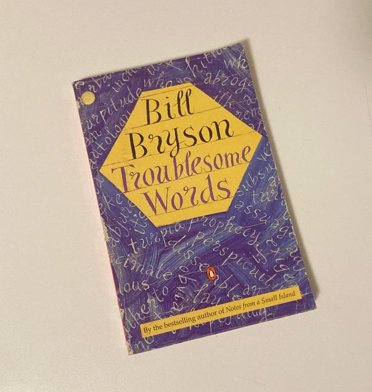 Troublesome words - Bill Bryson