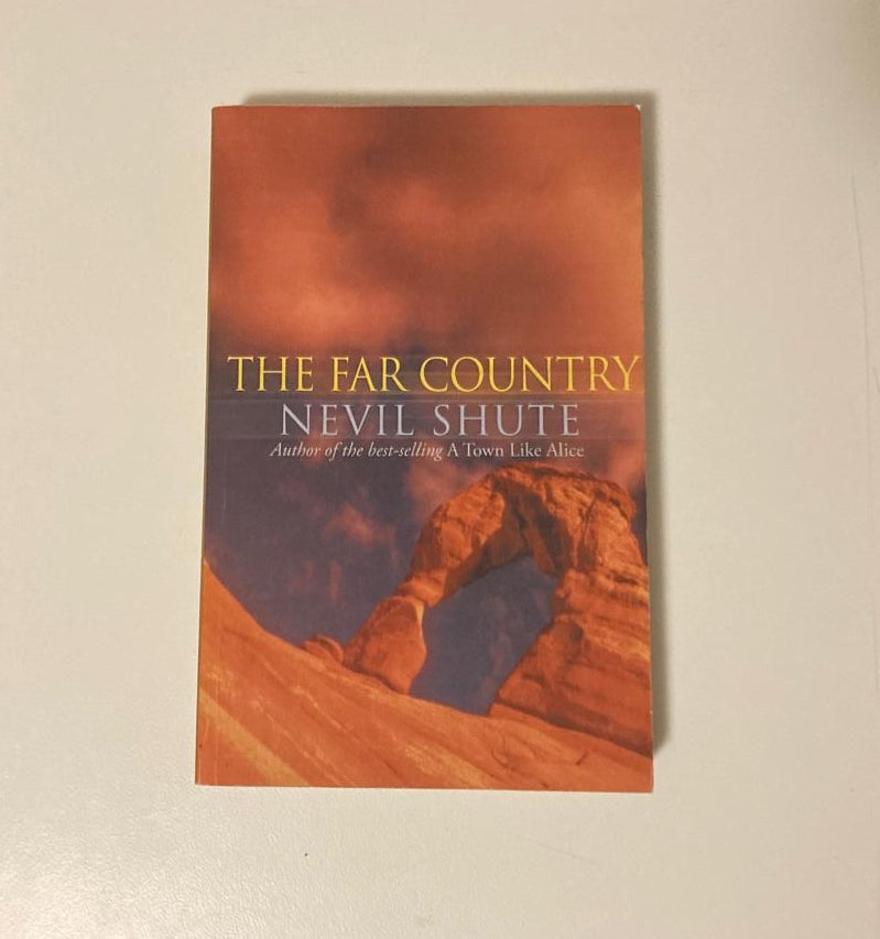 The far country - Nevil Shute