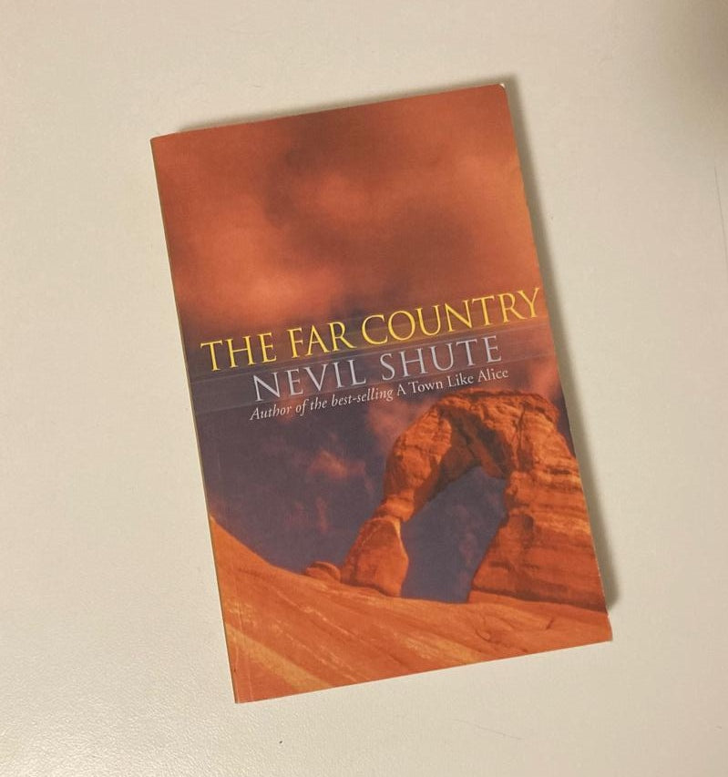 The far country - Nevil Shute