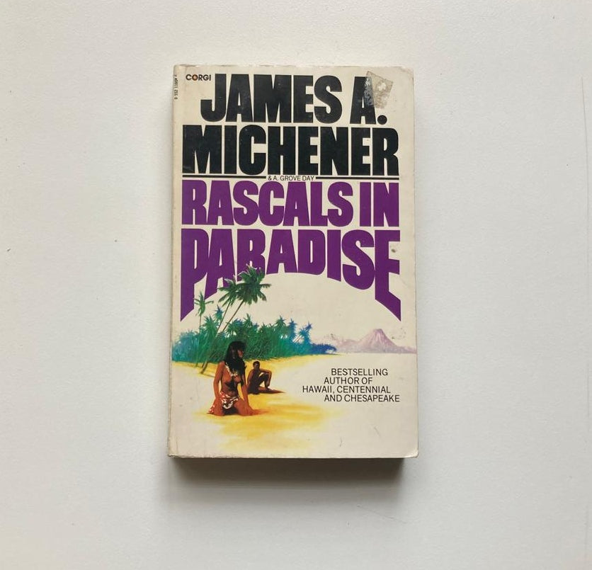 Rascals in paradise - James A. Michener