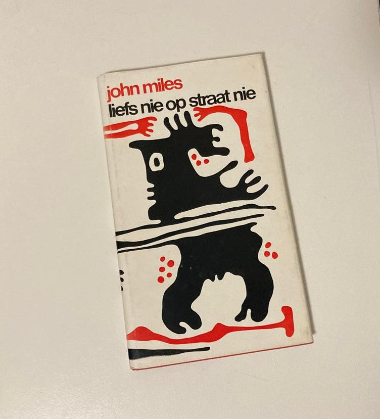 Liefs nie op straat nie - John Miles (First edition; Rare)