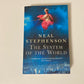 The system of the world - Neal Stephenson (The Baroque Cycle #3)