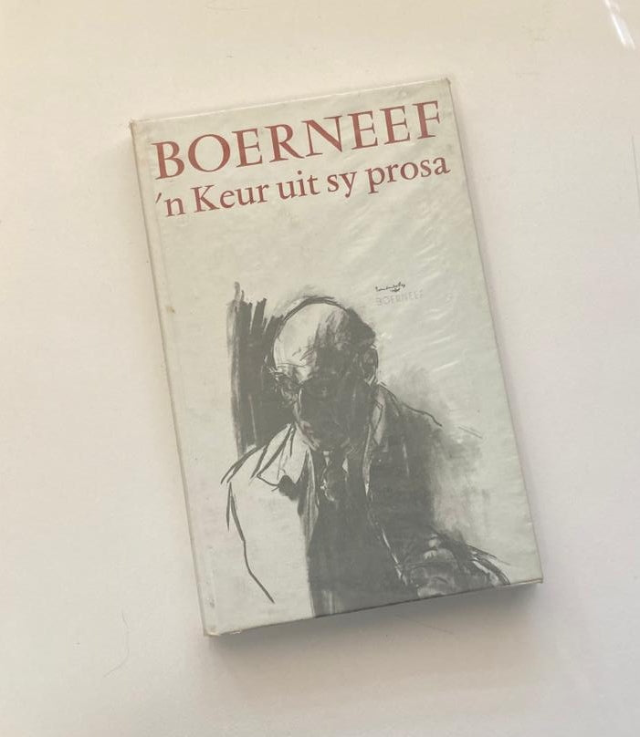 Boerneef: ’n Keur uit sy prosa