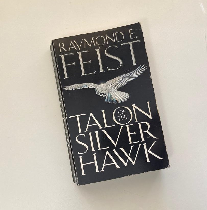 Talon on the silver hawk - Raymond E. Feist (Conclave of Shadows #1)