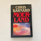 Moerland - Chris Barnard (First edition)