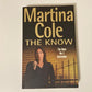 The know - Martina Cole