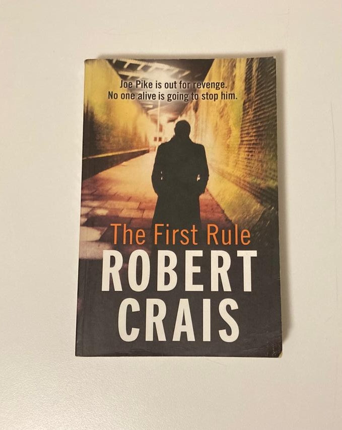 The first rule - Robert Crais (Elvis Cole and Joe Pike #13)