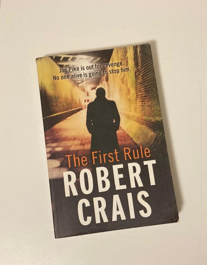 The first rule - Robert Crais (Elvis Cole and Joe Pike #13)