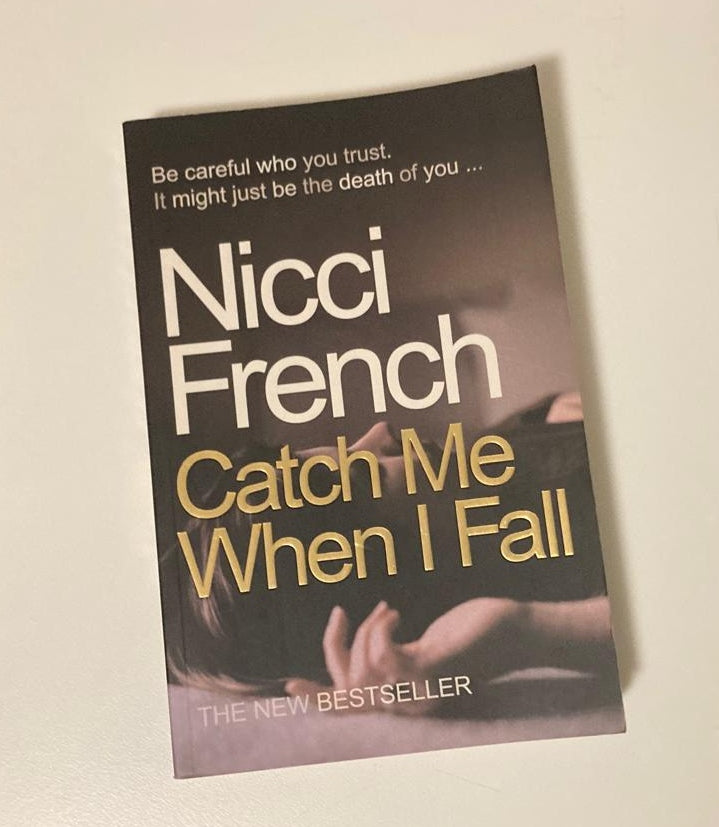 Catch me when I fall - Nicci French