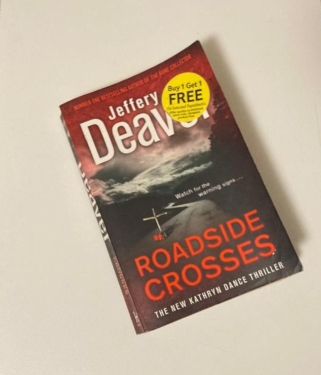 Roadside crosses - Jeffery Deaver (Kathryn Dance #2)
