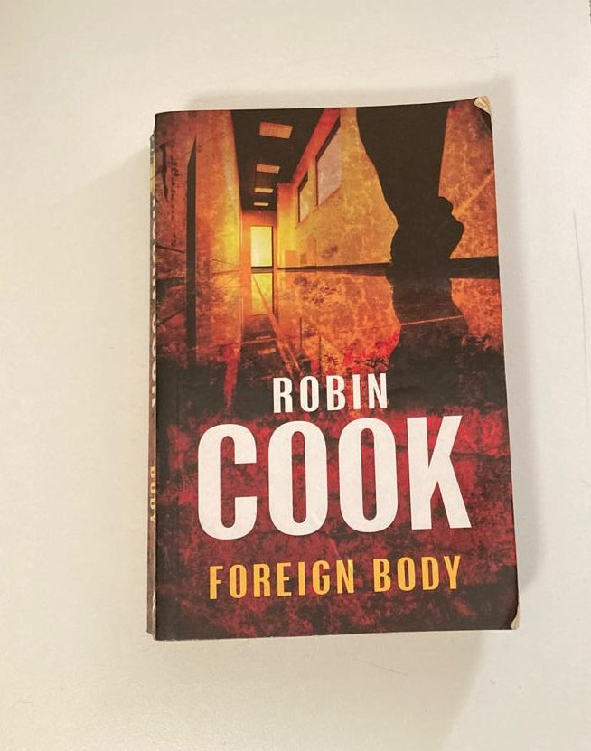 Foreign body - Robin Cook (Jack Stapleton and Laurie Montgomery #8)