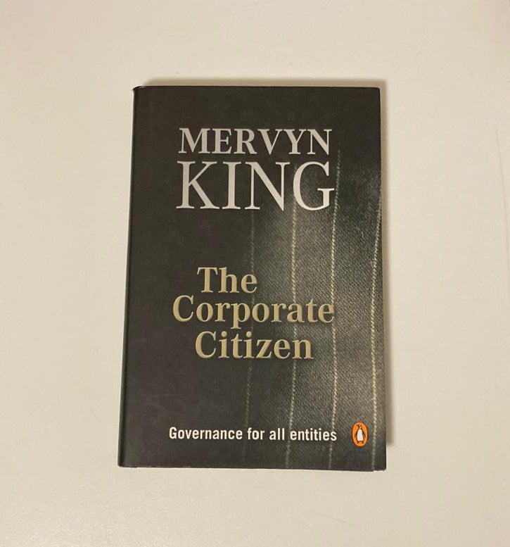 The corporate citizen: Governance for all entities - Mervyn King