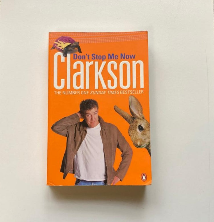 Don't stop me now - Jeremy Clarkson