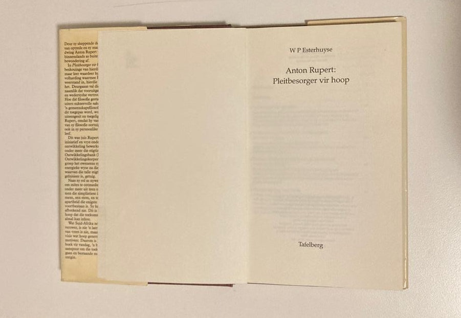 Anton Rupert: Pleitbesorger vir hoop - W.P. Esterhuyse (First edition)