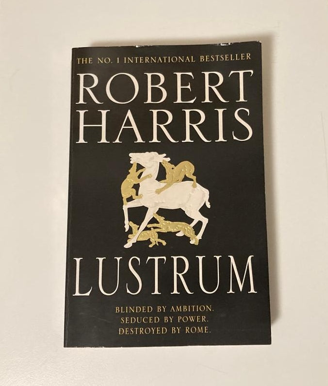Lustrum - Robert Harris (Cicero #2)