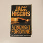 A fine night for dying - Jack Higgins (Paul Chavasse #6)