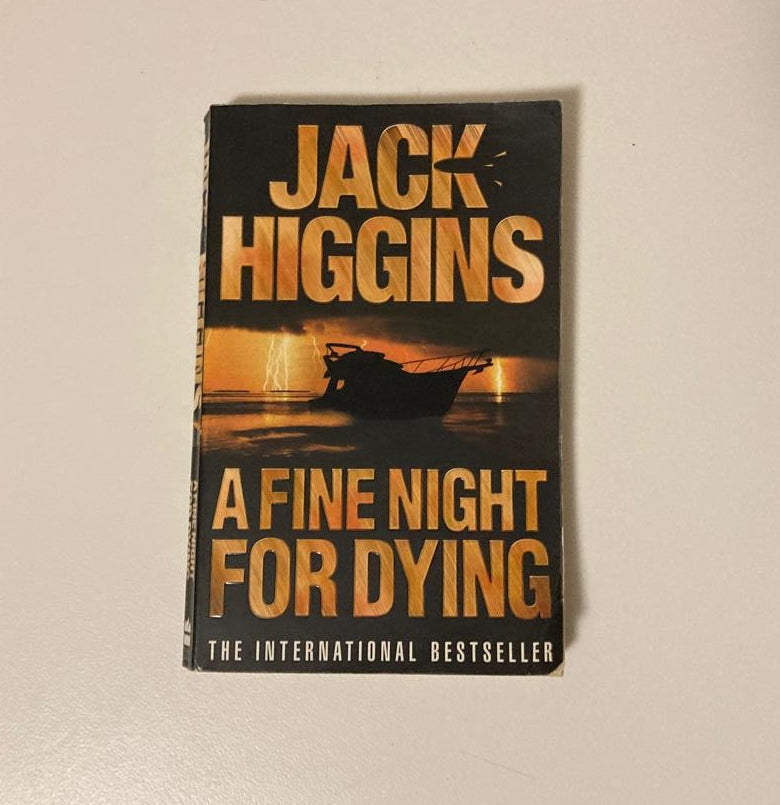 A fine night for dying - Jack Higgins (Paul Chavasse #6)