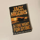 A fine night for dying - Jack Higgins (Paul Chavasse #6)