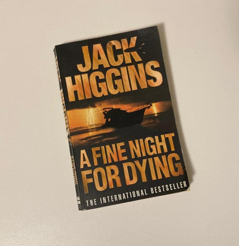 A fine night for dying - Jack Higgins (Paul Chavasse #6)