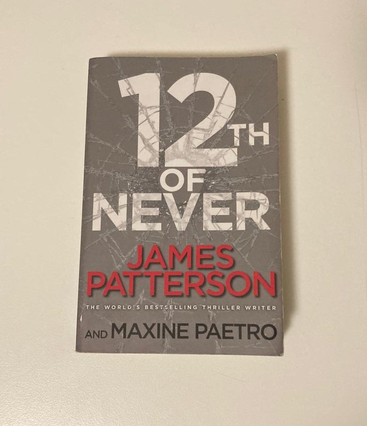 12th of never - James Patterson and Maxine Paetro (Women's Murder Club #12)