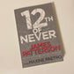 12th of never - James Patterson and Maxine Paetro (Women's Murder Club #12)