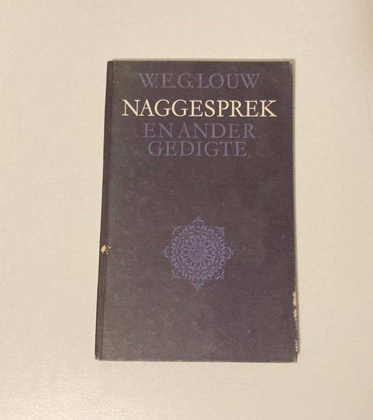 Naggesprek en ander gedigte - W.E.G. Louw (First edition)