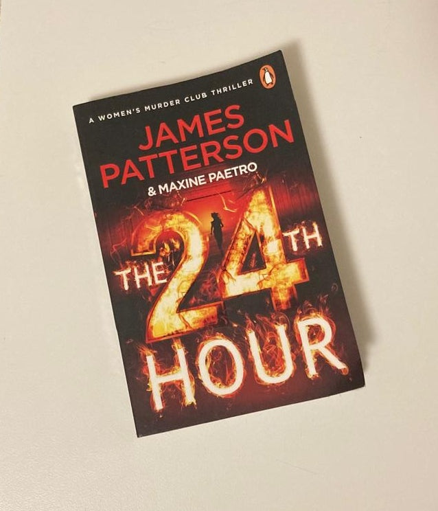 The 24th hour - James Patterson (Women's Murder Club #24)