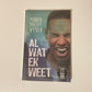 Al wat ek weet - Marita van der Vyver (First edition)