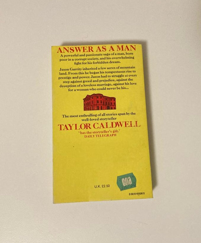 Answer as a man - Taylor Caldwell