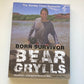 Born survivor - Bear Grylls